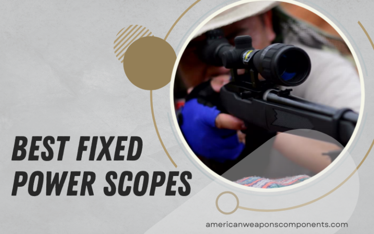 Best Fixed Power Scopes