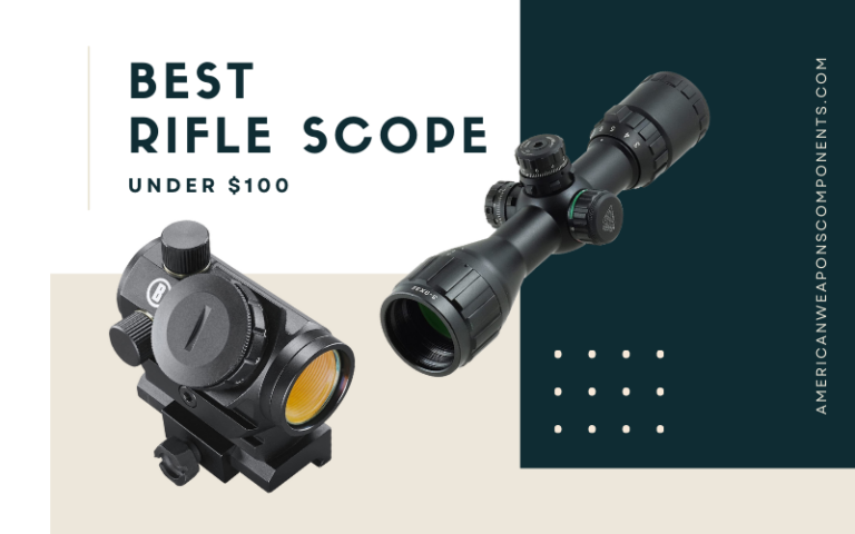 Best Rifle Scope Under 100