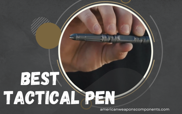 Best Tactical Pen