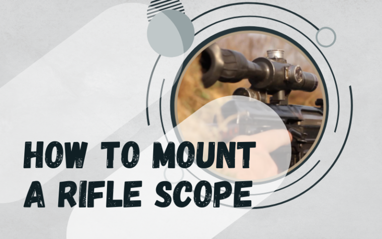 How To Mount A Rifle Scope