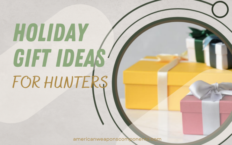 Holiday Gifts for Hunters