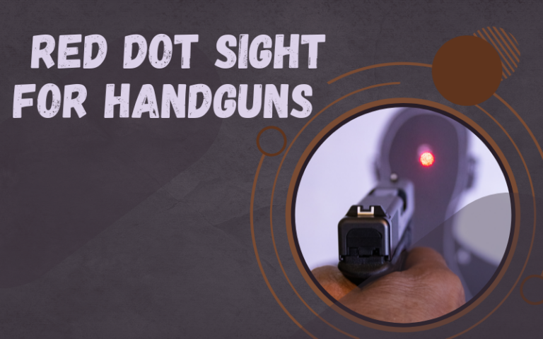 Red Dot Sight For Handguns