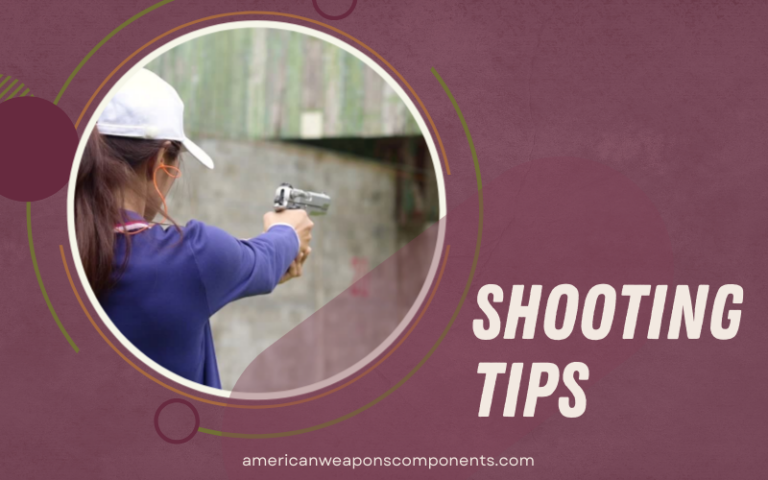 Shooting Tips for How To Shoot A Gun Accurately