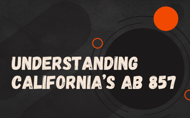 Understanding California’s AB 857