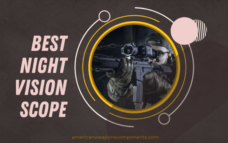 best night vision scope