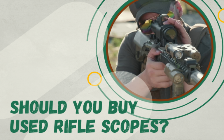 should you buy used rifle scope